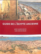 Guide de l'Egypte ancienne - Aude Gros de Beler