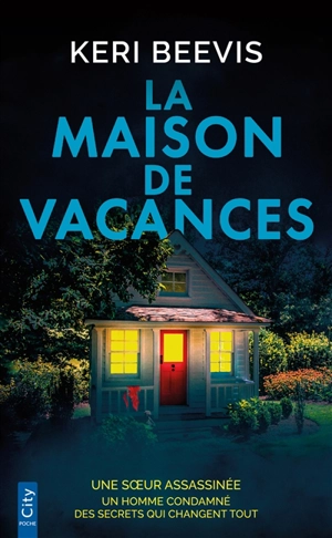 La maison de vacances - Keri Beevis