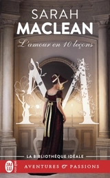 La famille St. John. Vol. 2. L'amour en 10 leçons - Sarah MacLean