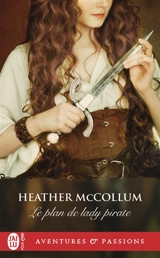 Le plan de lady pirate - Heather McCollum