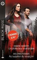 Un protecteur indésirable. Au supplice du soupçon - Debbie Herbert