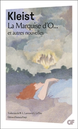 La marquise d'O... : et autres nouvelles - Heinrich von Kleist