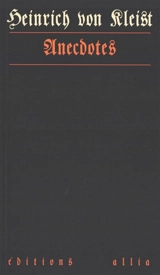 Anecdotes - Heinrich von Kleist