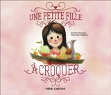 Une petite fille à croquer - Christine Frasseto