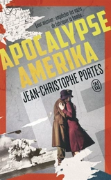 Apocalypse Amerika - Jean-Christophe Portes