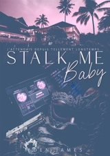 Stalk-me Baby - Finley, James, Eden, Saxon