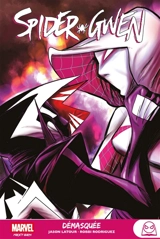 Spider-Gwen. Vol. 4. Démasquée - Jason Latour