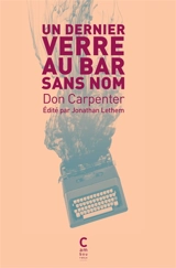 Un dernier verre au bar sans nom - Don Carpenter