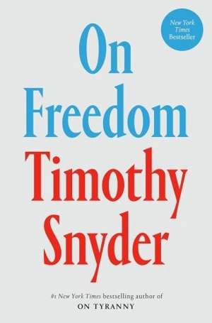On Freedom - Snyder, Timothy