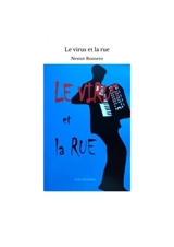 Le virus et la rue - Nestor Romero