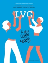 IVG : à nos corps libres - Léa Bordier