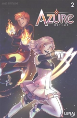 Azure ultime. Vol. 2 - Anaïs Eustache