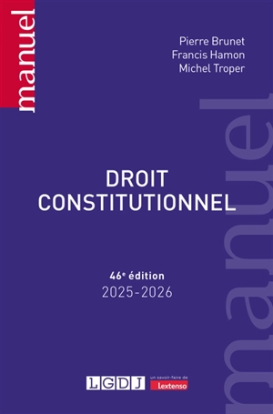 Droit constitutionnel : 2025-2026 - Pierre Brunet
