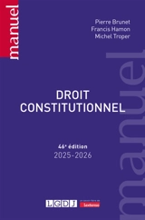 Droit constitutionnel : 2025-2026 - Pierre Brunet