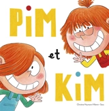 Pim et Kim - Christine Naumann-Villemin