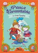 Prince Formidable. Le grand roupillon - Florian Ferrier