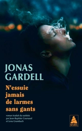 N'essuie jamais de larmes sans gants - Jonas Gardell