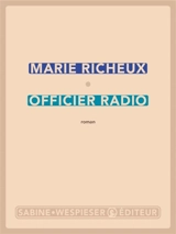 Officier radio - Marie Richeux