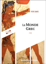 Le monde grec - Pierre Cabanes