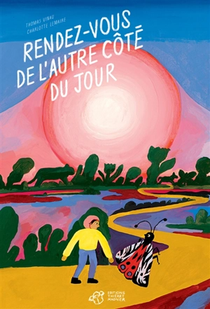 Rendez-vous de l'autre côté du jour - Thomas Vinau