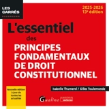 L'essentiel des principes fondamentaux de droit constitutionnel : 2025-2026 - Isabelle Thumerel