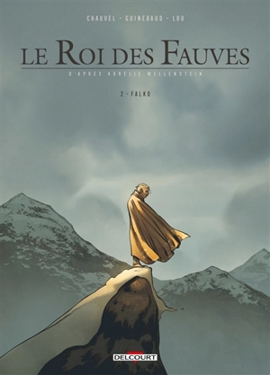 Le roi des fauves. Vol. 2. Falko - David Chauvel