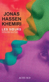 Les soeurs - Jonas Hassen Khemiri