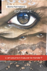 Ephem'art - Boris Parmeland