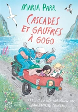 Cascades et gaufres à gogo - Maria Parr