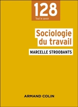 Sociologie du travail - Marcelle Stroobants