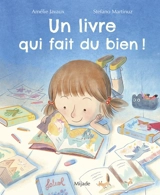 Un livre qui fait du bien ! - Amélie Javaux