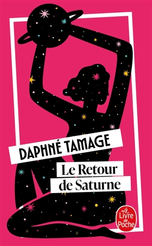 Le retour de Saturne - Daphné Tamage