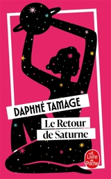Le retour de Saturne - Daphné Tamage
