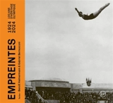 Empreintes : 1924-2024 : 100 ans d'héritage olympique - Benoît Heimermann