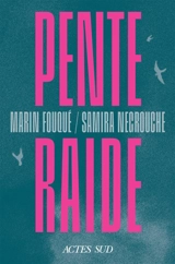 Pente raide - Marin Fouqué