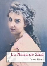 La Nana de Zola - Carole Wrona