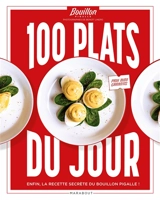 100 plats du jour : enfin, la recette secrète du Bouillon Pigalle ! - Bouillon Pigalle (Paris ; Restaurant)