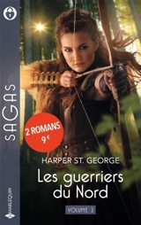 Dans le lit du guerrier. Captive d'un Viking : les guerriers du Nord - Harper St. George