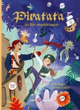 Piratata. Les îles mystérieuses - Charlette Cordova