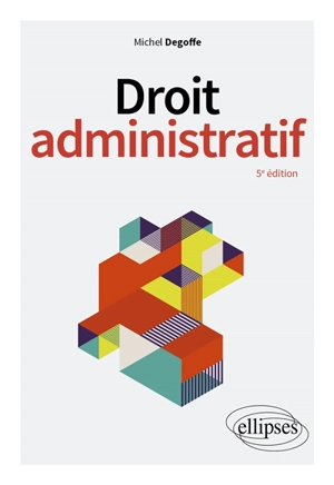 Droit administratif - Michel Degoffe