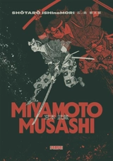 Miyamoto Musashi - Shotaro Ishinomori