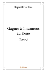 Gagner à 4 numéros au kéno - Raphaël Guillard