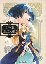Le pacte millénaire. Vol. 3 - Chizu Kamikou