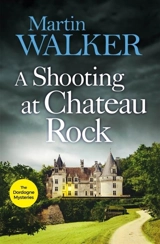 A Shooting at Chateau Rock Vol. 13 - Walker, Martin