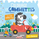 Mon P'tit Hemma : Coloriage et gommettes pour les petits : Les véhicules - + de 200 gommettes repositionnables