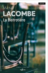 La bistrotière - Michel Lacombe
