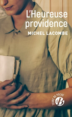 L'heureuse providence - Michel Lacombe