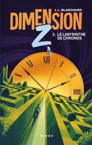 Le Labyrinthe de Chronos 2 - J. L. Blanchard