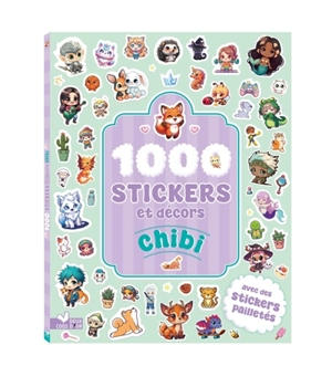 1000 stickers et décors chibi - Lucie Austin