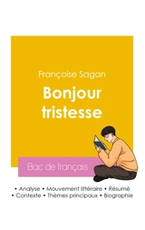 Réussir son Bac de français 2026 : Analyse du roman Bonjour tristesse de Françoise Sagan - Françoise Sagan